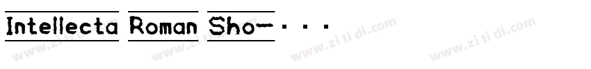 Intellecta Roman Sho字体转换
